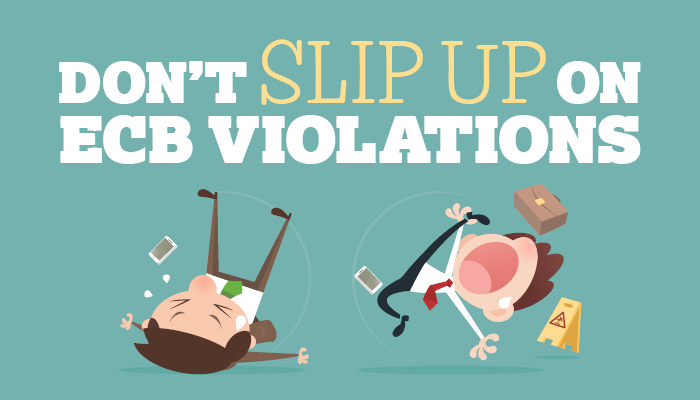 don't slip up on ecb violations